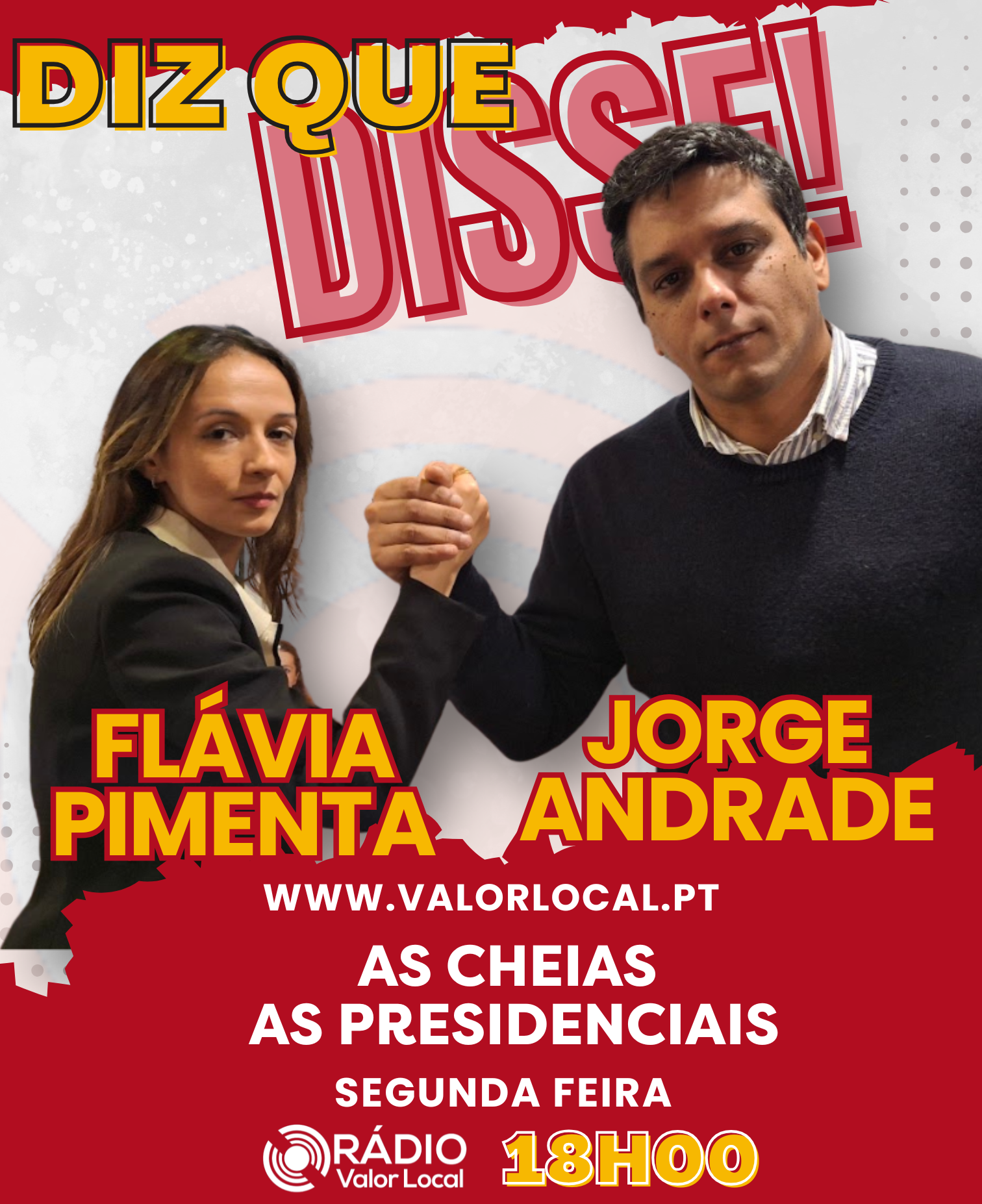 “Diz Que Disse” analisa presidenciais e gestão política das cheias